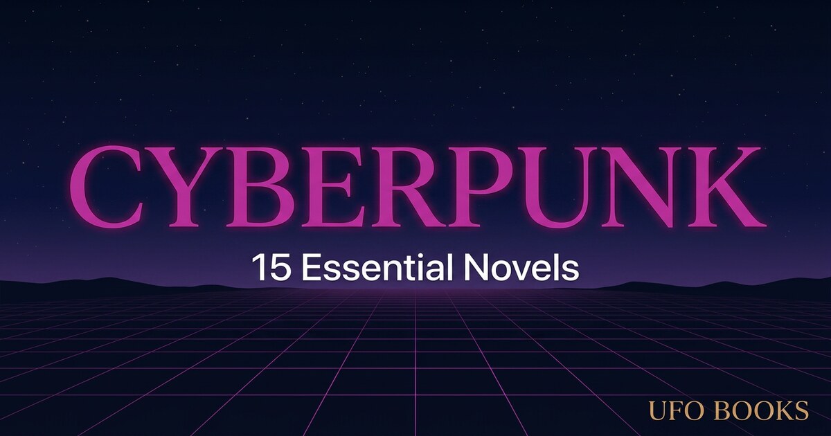 The 15 Best Cyberpunk Books — Essential Reading